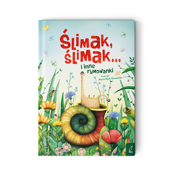 Ślimak, ślimak... i inne rymowanki